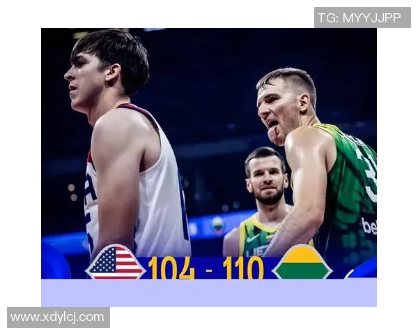 中国男篮蓝队对阵立陶宛精彩比赛录像回顾与分析 中国男篮蓝队对阵立陶宛精彩比赛录像回顾与分析